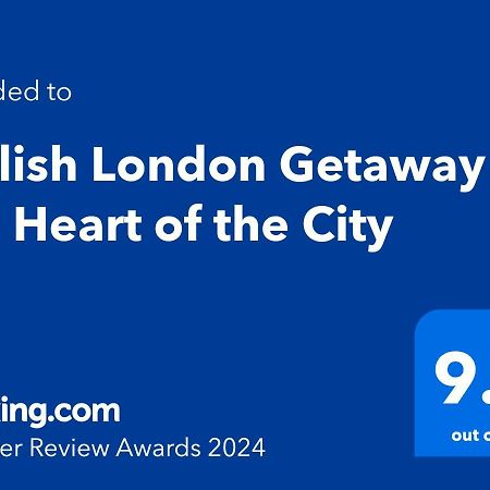 Stylish London Getaway In The Heart Of The City Esterno foto